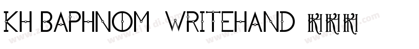 Kh Baphnom_Writehand字体转换